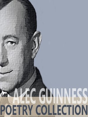 cover image of The Alec Guinness Poetry Collection